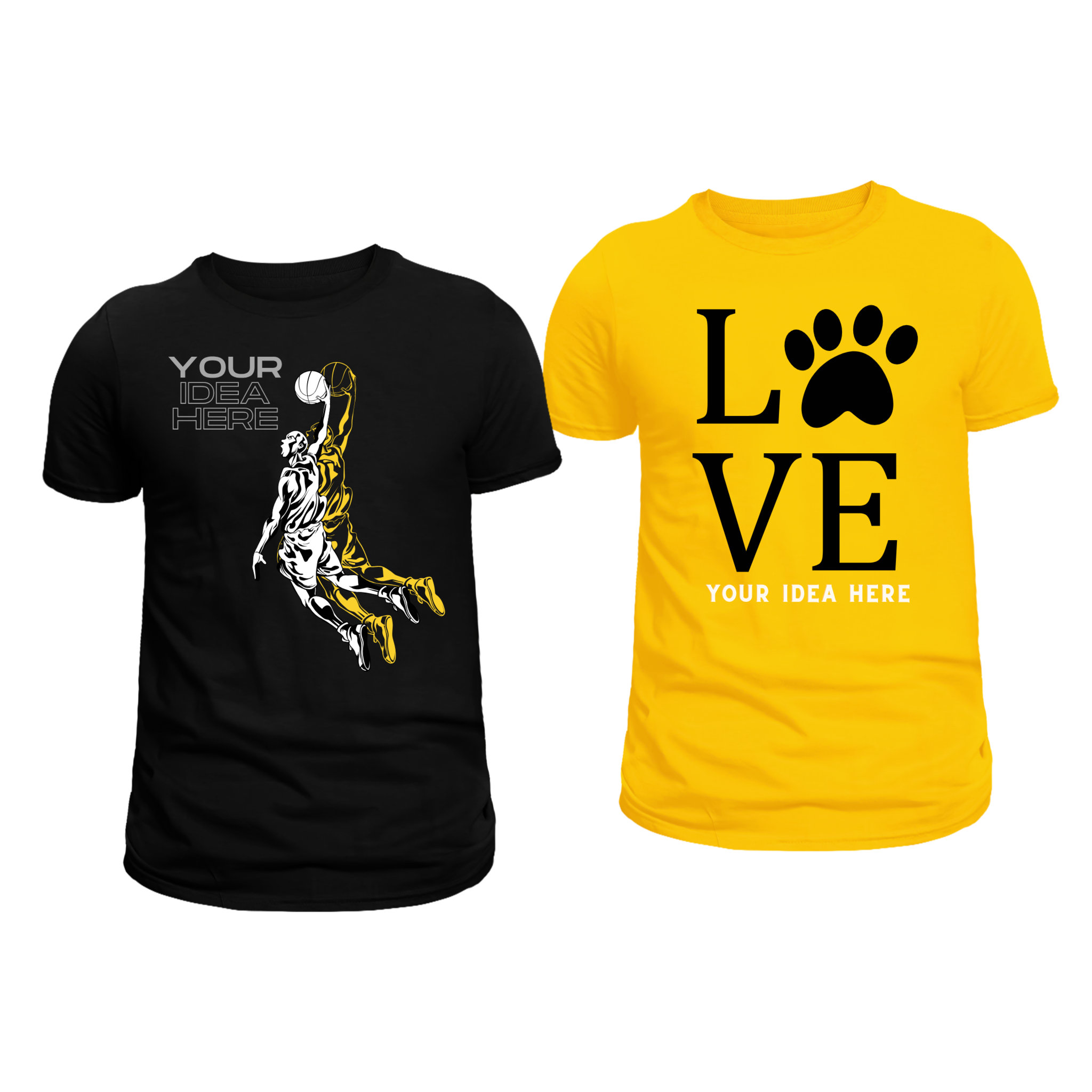 Custom t-shirt mockups featuring a black shirt with a basketball player graphic and "Your Idea Here" text, and a yellow shirt with a paw print design spelling "LOVE" and "Your Idea Here".